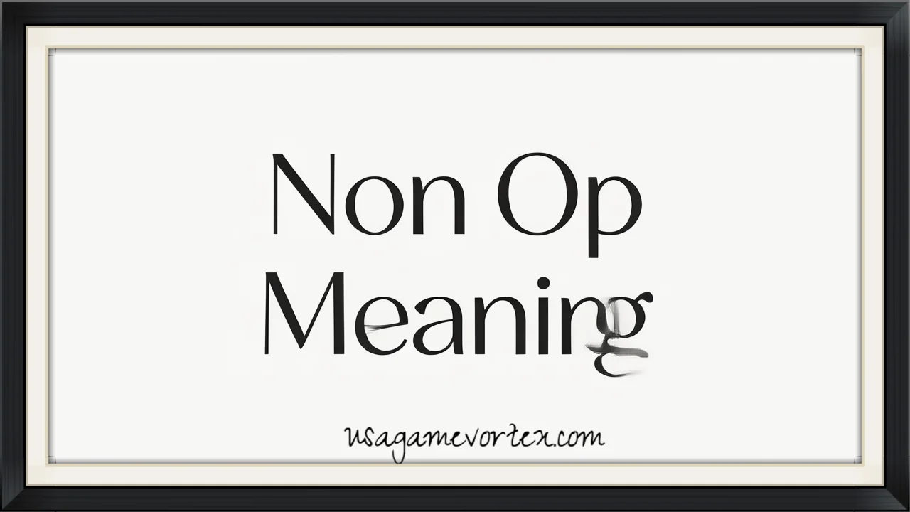 Non Op Meaning