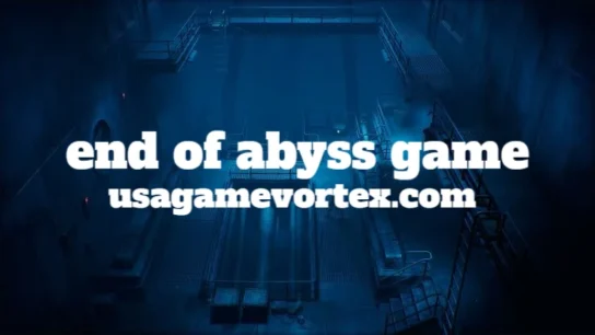 end of abyss game